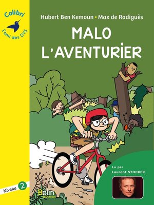 cover image of Malo l'aventurier--Colibri